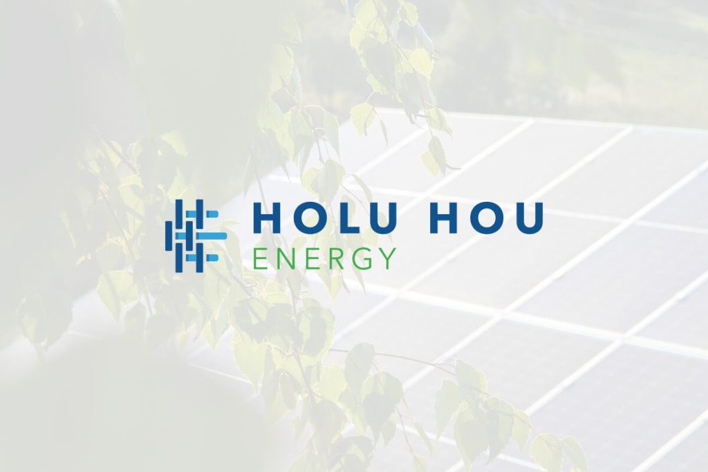 Holu Hou Energy Logo on top of an image of solar panels surrounded by green plants